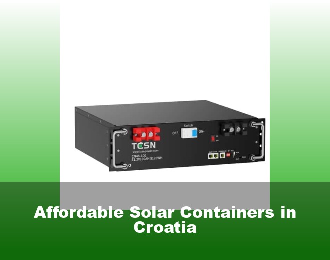 Affordable Solar Containers in Croatia